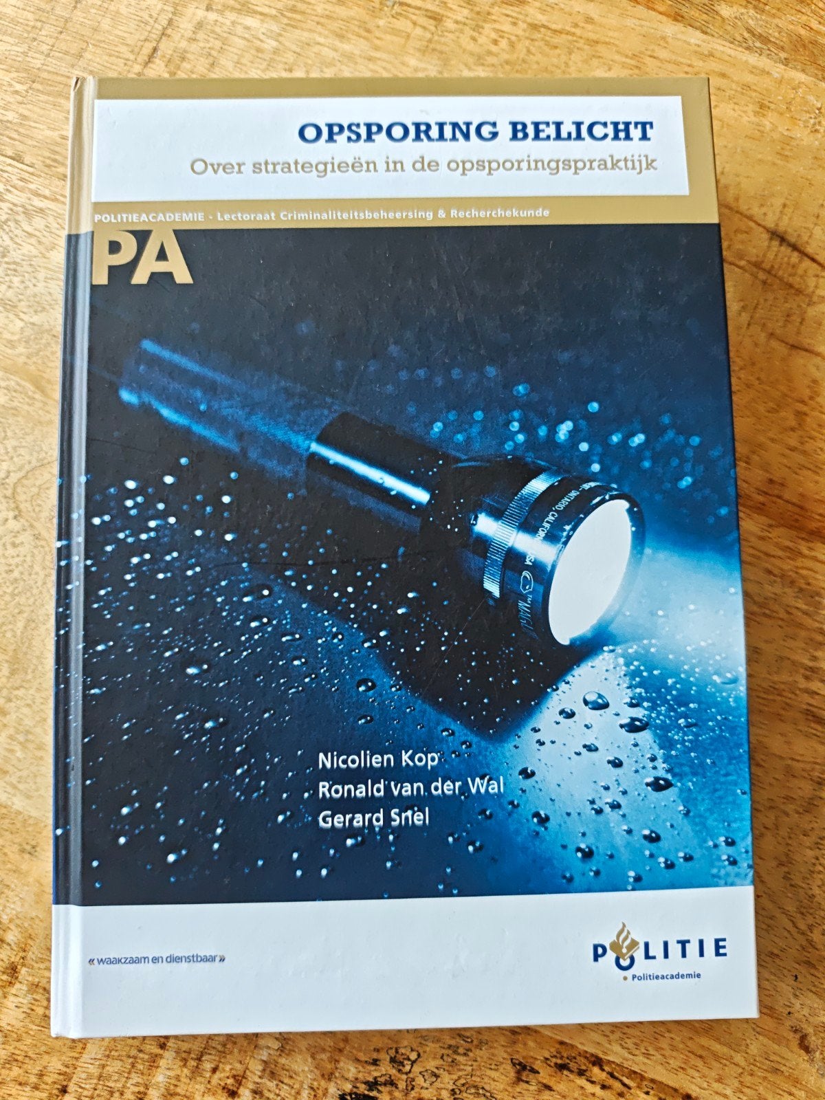 Opsporing Belicht - Strategieën in de opsporingspraktijk, Zo goed als nieuw, Nicolien Kop, Ronald van der Wal, Gerard Sniël, Gamma