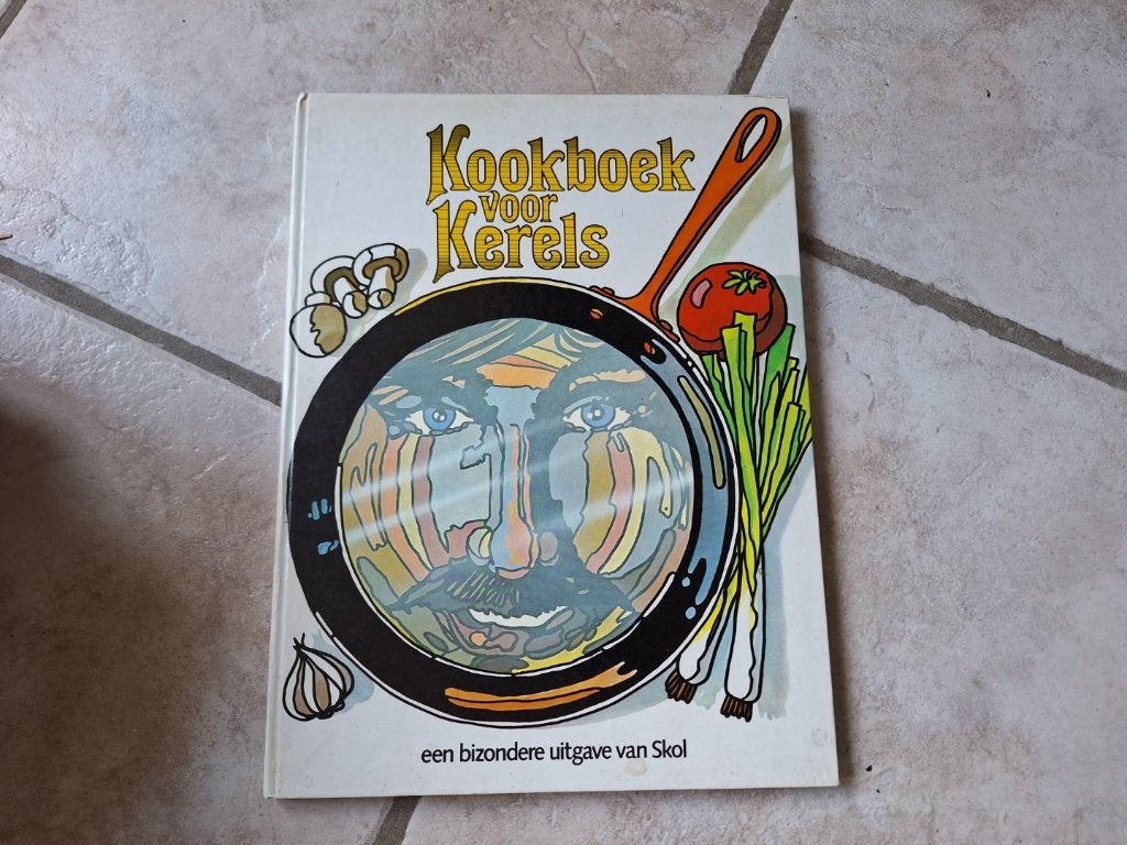 Kookboek voor kerels, een bizondere uitgave van Skol, Ophalen of Verzenden
