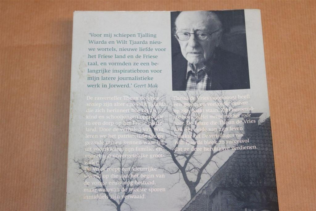 Wilt Tjaarda — Theun de Vries, Friese Vertellingen, Ophalen of Verzenden, Gelezen
