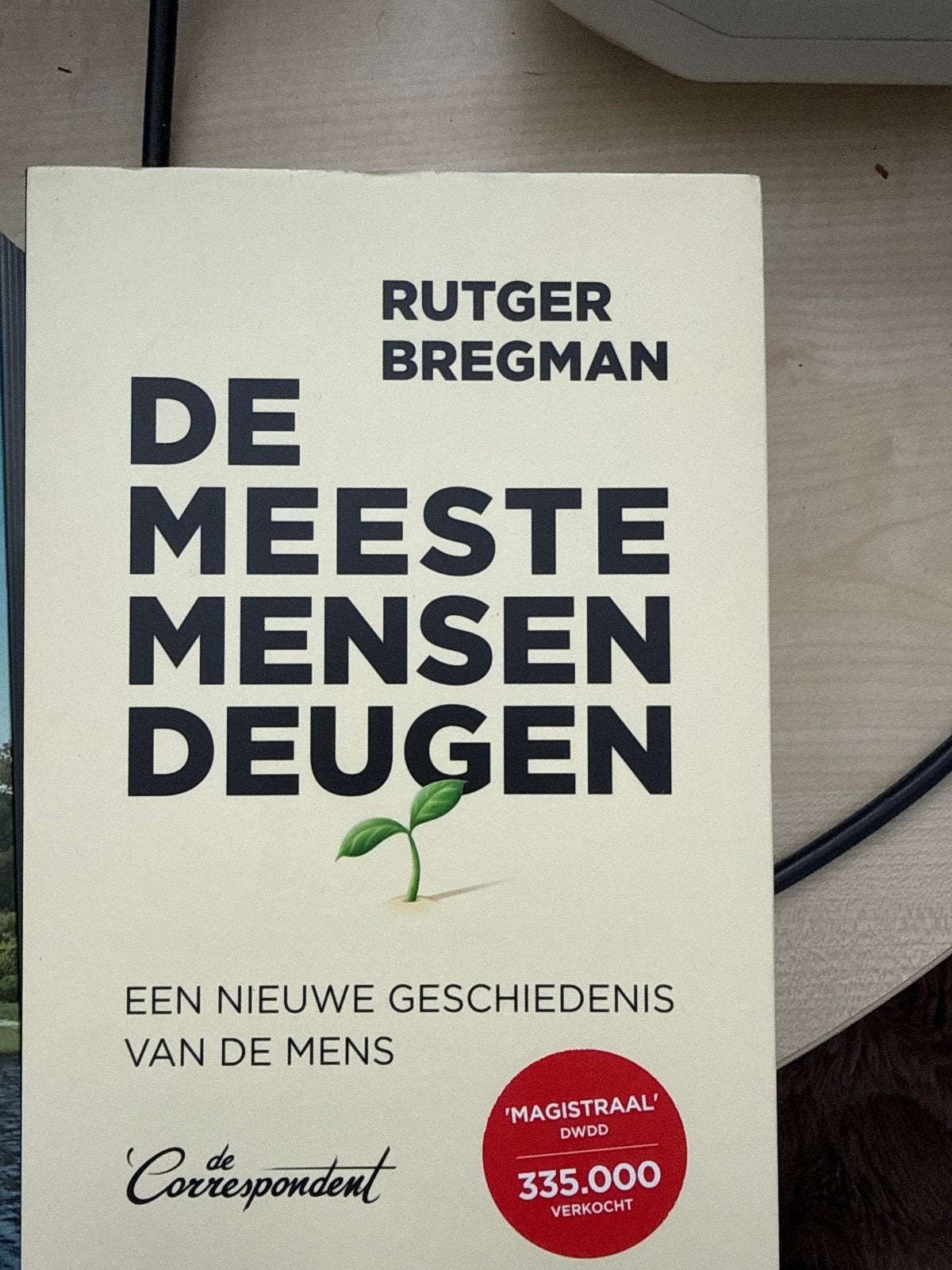 De Meeste Mensen Deugen - Rutger Bregman, Ophalen of Verzenden, 20e eeuw of later, Zo goed als nieuw