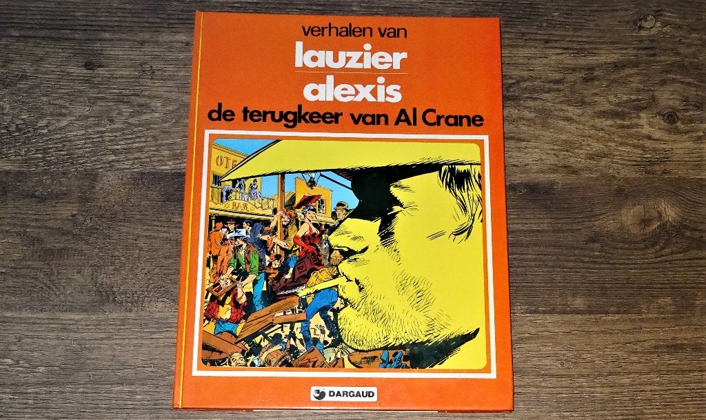 De terugkeer van Al Crane, deel 5, hardcover 1e druk 1981., Boeken, Eén stripboek, Ophalen of Verzenden, Zo goed als nieuw