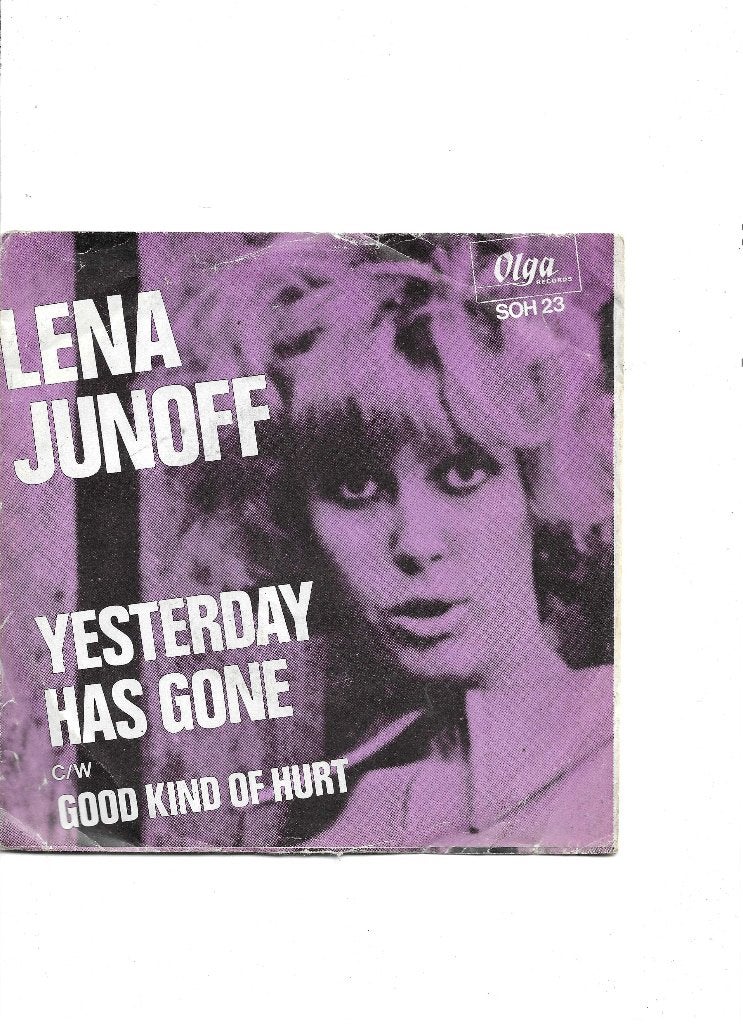 Single Lena Junoff - Yesterday has gone, Ophalen of Verzenden, Gebruikt, 7 inch, Pop