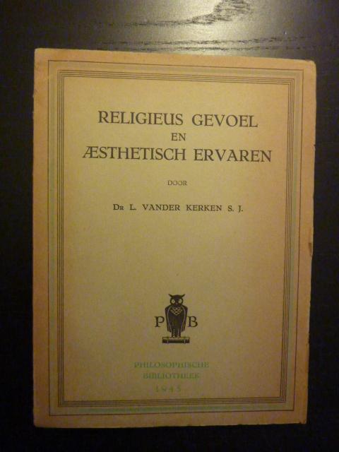 L.vd Kerken - Religieus gevoel en Aesthetisch ervaren, Boeken, Verzenden, Gelezen