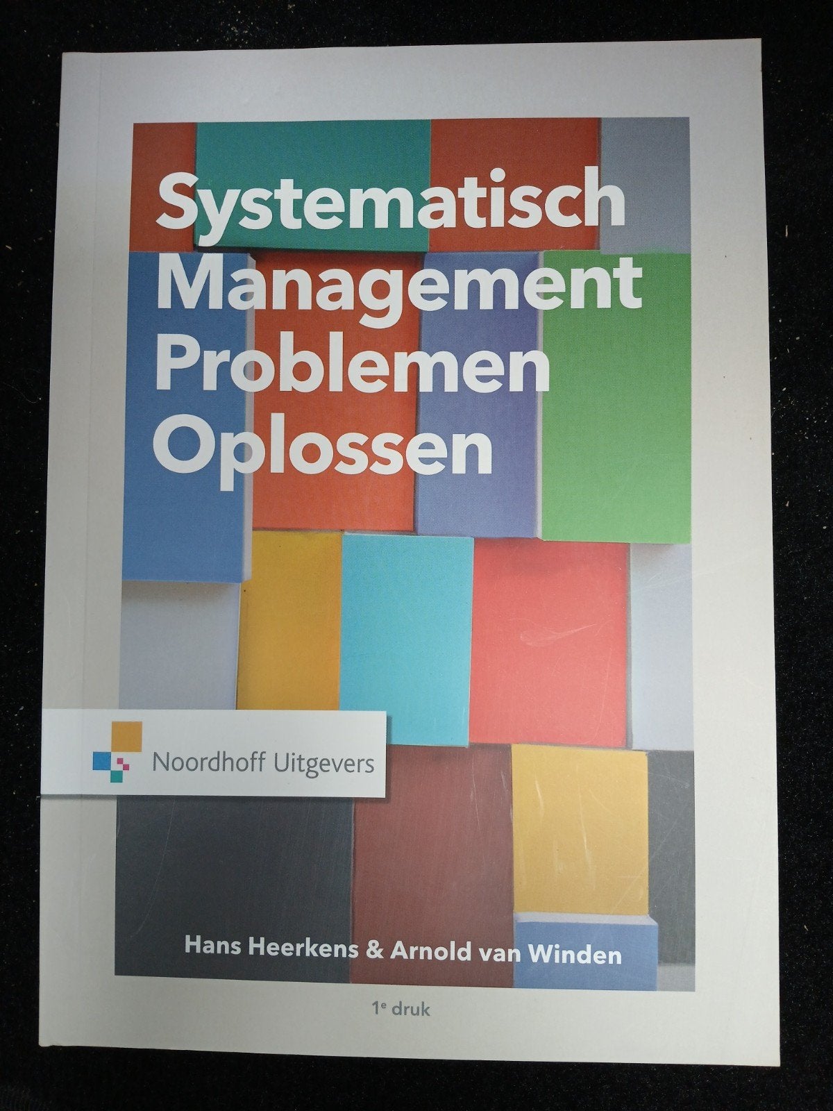 Systematisch Management Problemen Oplossen Heerkens VASTE PR, Nieuw, Hans Heerkens & Arnold van Winden, Gamma, HBO