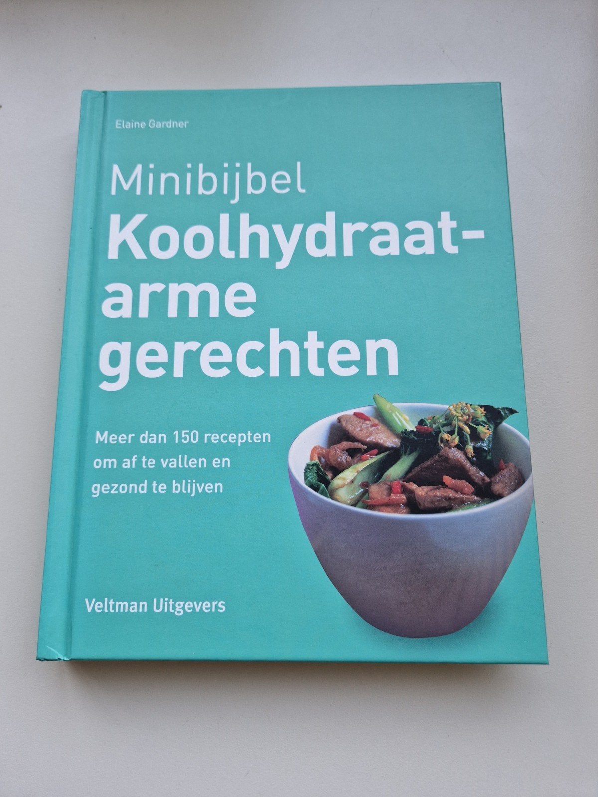 Minibijbel Koolhydraatarme gerechten - Elaine Gardner, Voorgerechten en Soepen, Ophalen of Verzenden, Zo goed als nieuw, Gezond koken