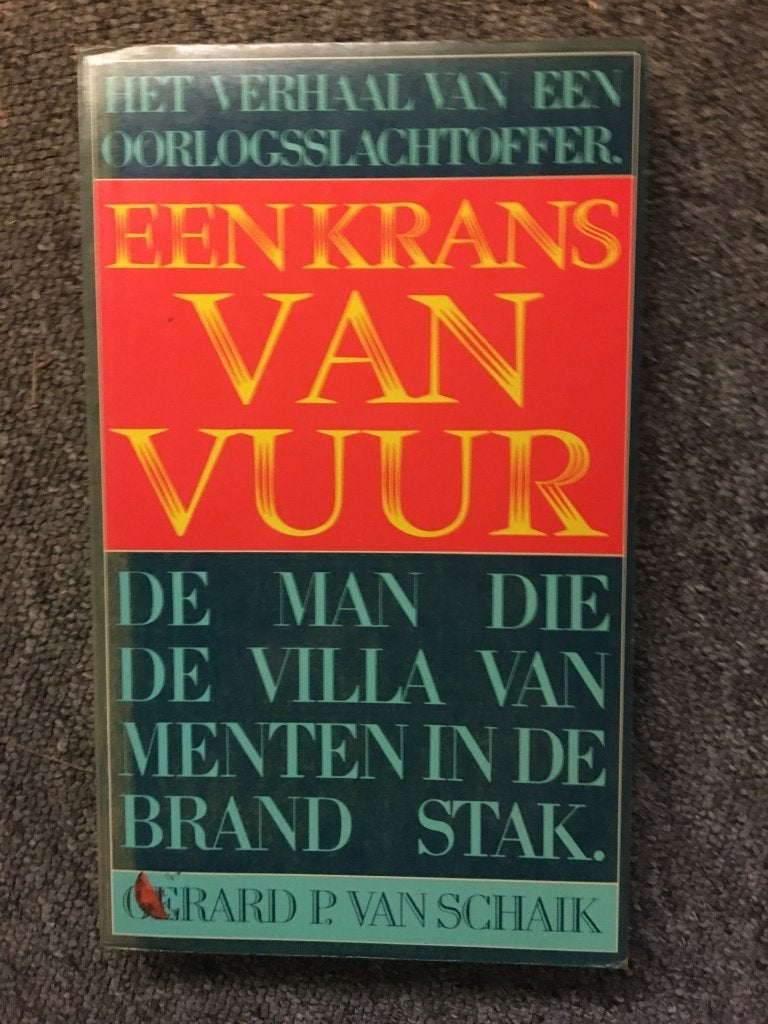 Een krans van vuur ; door Gerard van Schaik #W02, Boeken, 20e eeuw of later, Nieuw, Ophalen of Verzenden, Gerard van Schaik