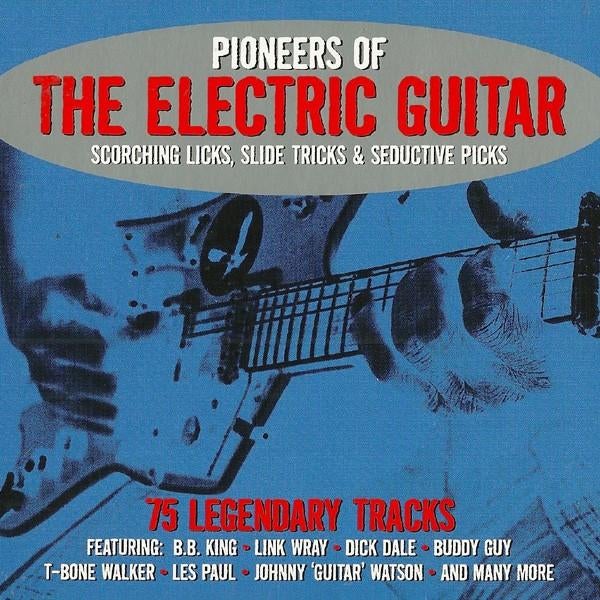 Various – Pioneers Of The Electric Guitar (3-CD set), Verzenden, Zo goed als nieuw