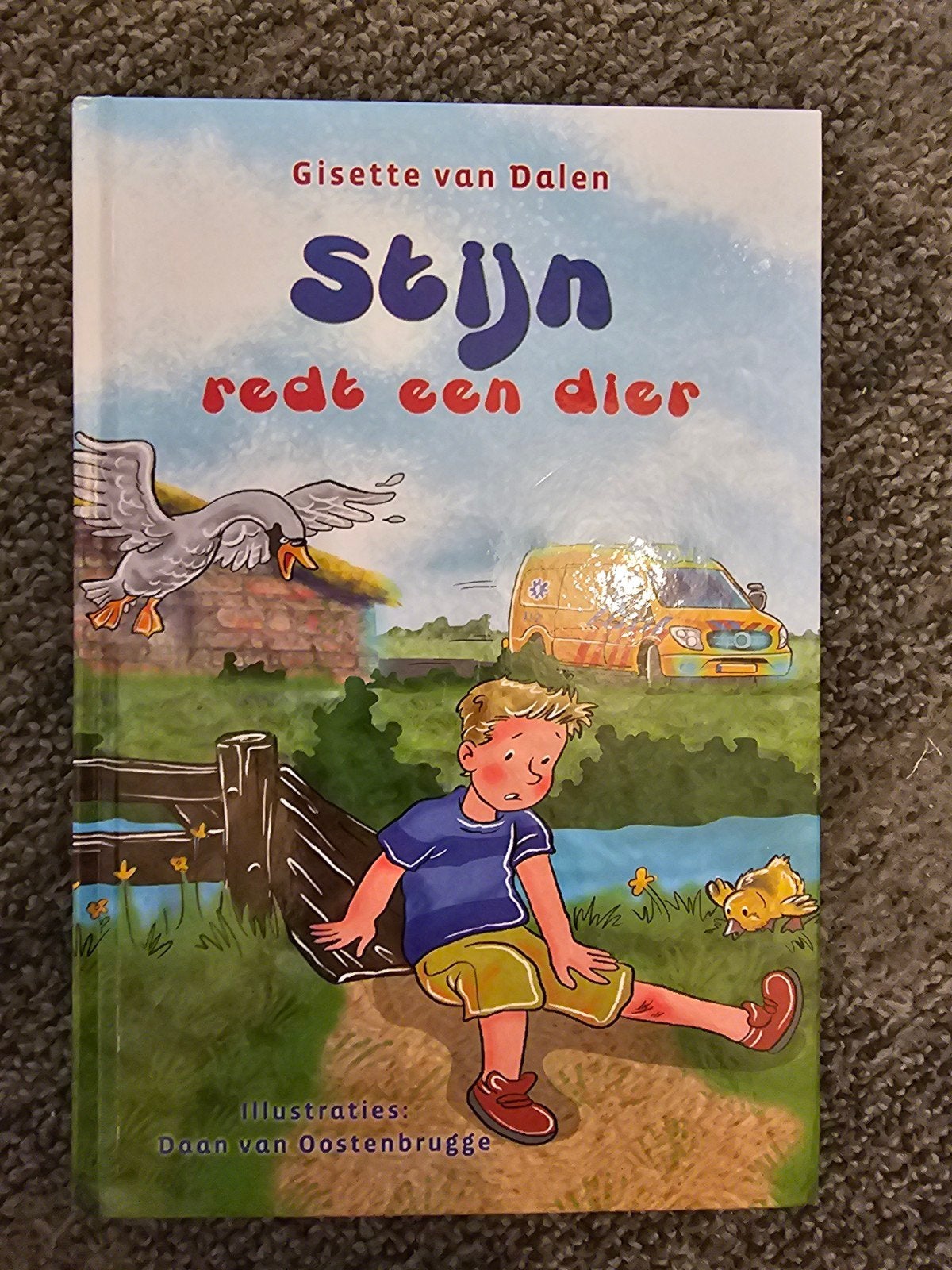 Stijn redt een dier - Gisette van Dalen, Ophalen, Gelezen, Gisette van Dalen, Fictie algemeen