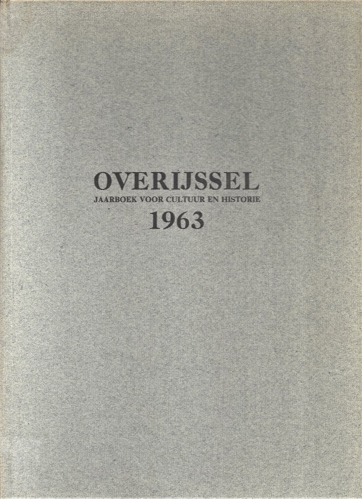 Overijssel - Jaarboek voor Cultuur en Historie - 1963 - ZGAN, Ophalen of Verzenden, Zo goed als nieuw, Overijssel