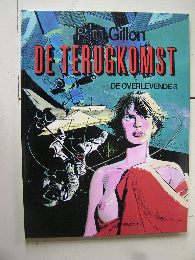 Overlevende. 3. De terugkomst. HC, Eén stripboek, Ophalen of Verzenden, Nieuw