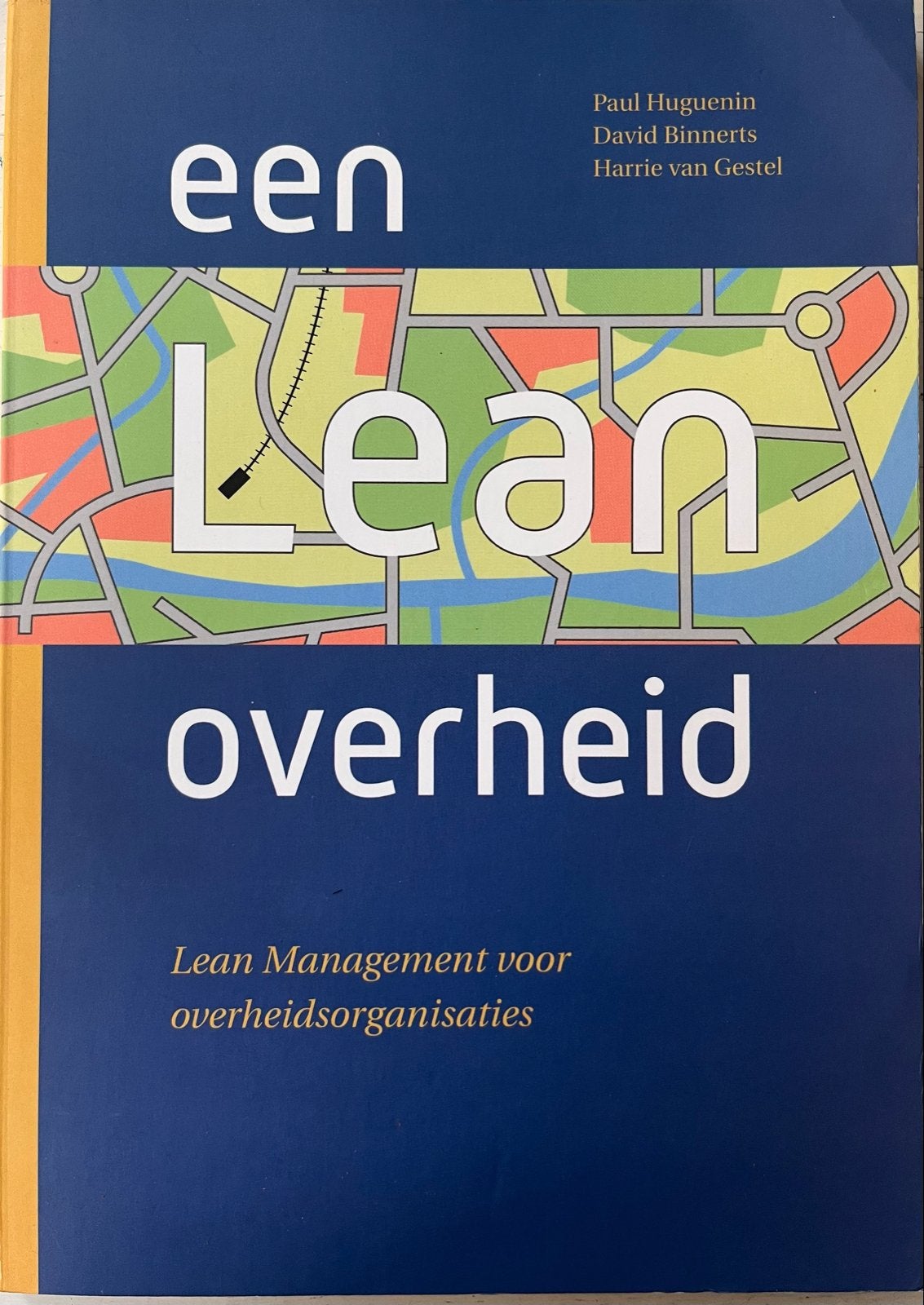 Een Lean Overheid: Lean Management voor overheidsorganisatie, Boeken, Ophalen of Verzenden, Zo goed als nieuw, Management