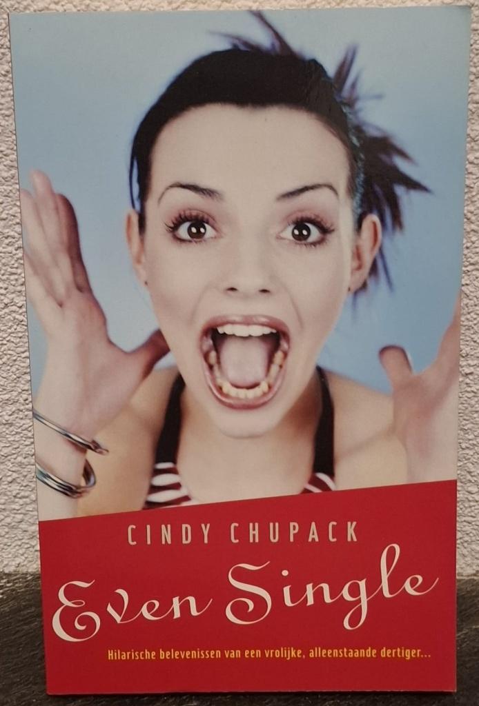 Even Single – Cindy Chupack 9789021009155, Ophalen of Verzenden, Zo goed als nieuw