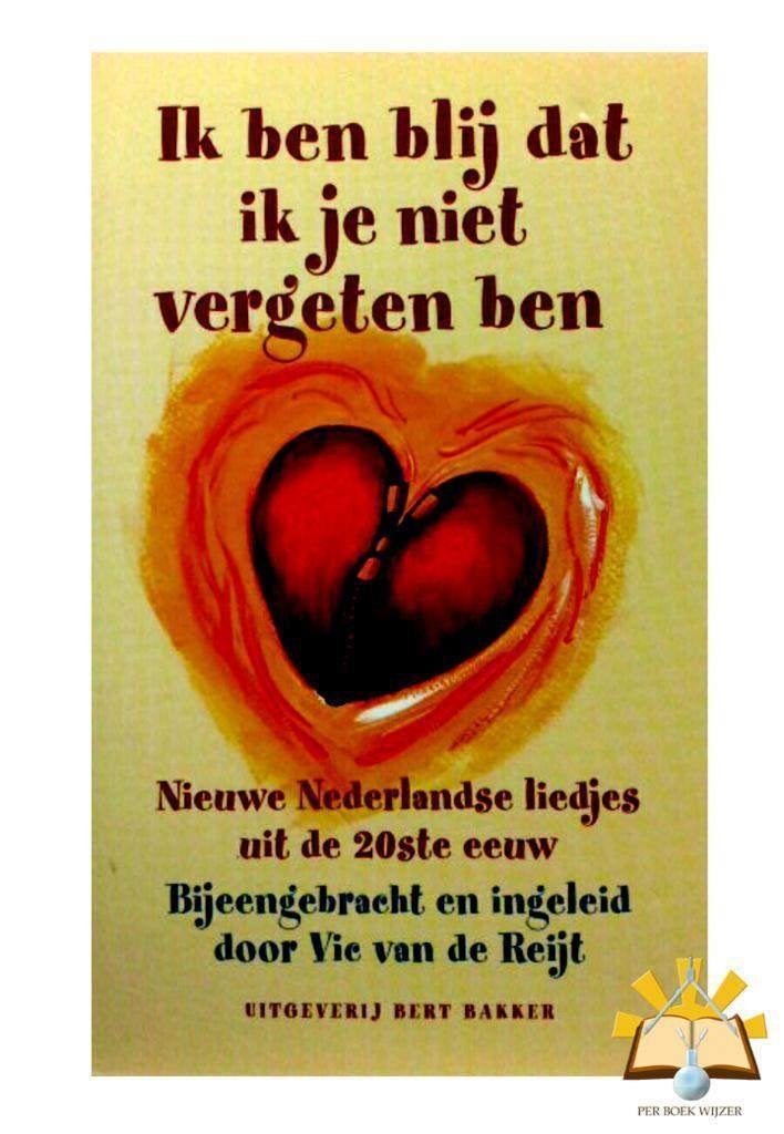 Ik ben blij dat ik je niet vergeten ben, Nederlandse liedjes, Vic v.d. Reijt, Ophalen of Verzenden, Zo goed als nieuw, Genre of Stijl
