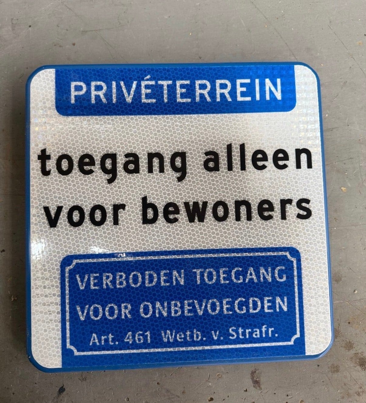 Reflecterend verkeersbord 'PRIVÉTERREIN', Ophalen of Verzenden, Gebruikt