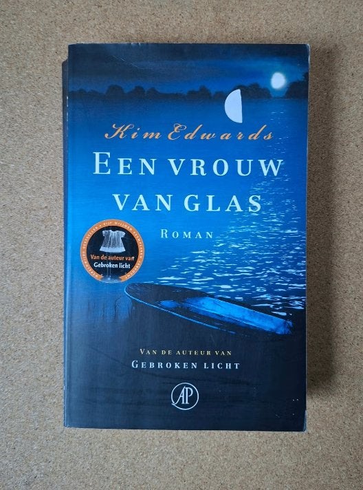 Een Vrouw Van Glas - Kim Edwards (Roman), Europa overig, Kim Edwards, Ophalen of Verzenden, Zo goed als nieuw