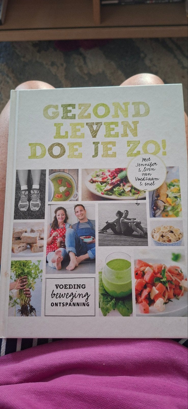 Gezond Leven Doe Je Zo! - Voedzaam & Snel kookboek, Boeken, Ophalen of Verzenden, Zo goed als nieuw, Dieet en Voeding, Sven & Jennifer (Voedzaam & Snel)