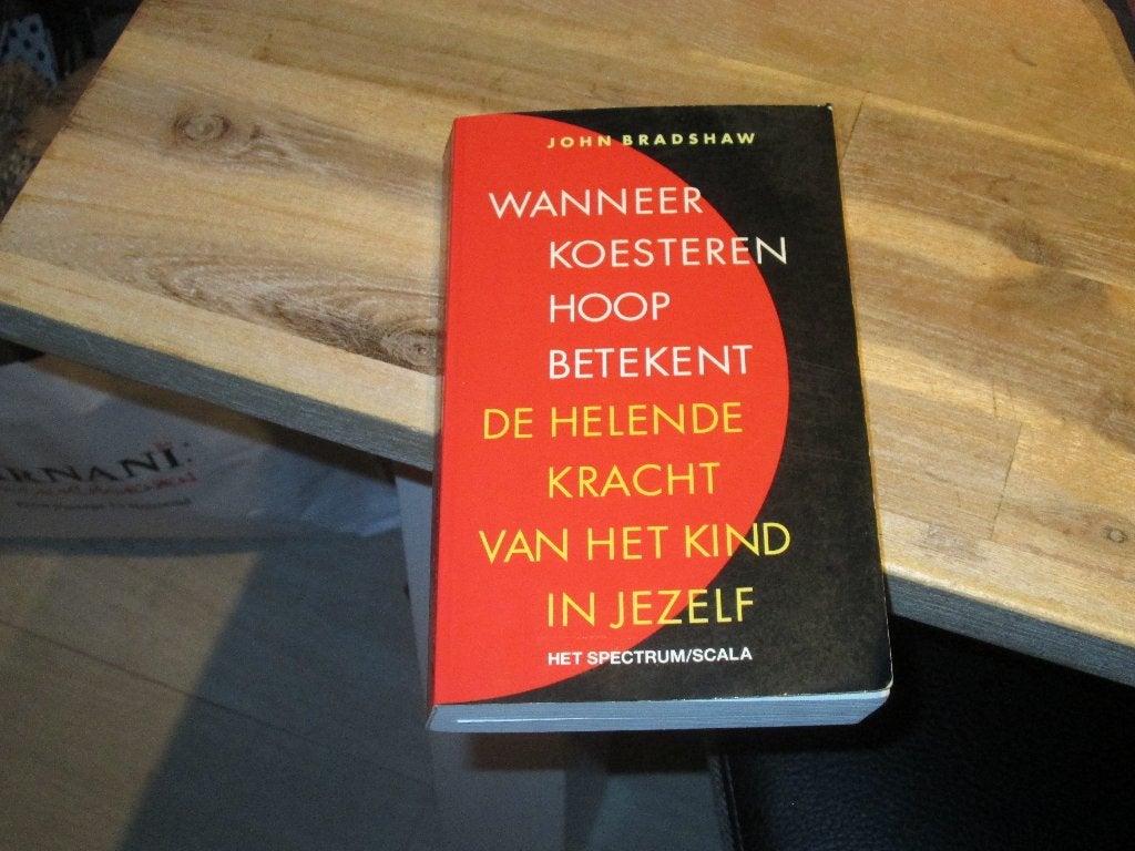 Wanneer koesteren hoop betekent - John Bradshaw, Boeken, Klinische psychologie, John Bradshaw, Ophalen of Verzenden, Zo goed als nieuw