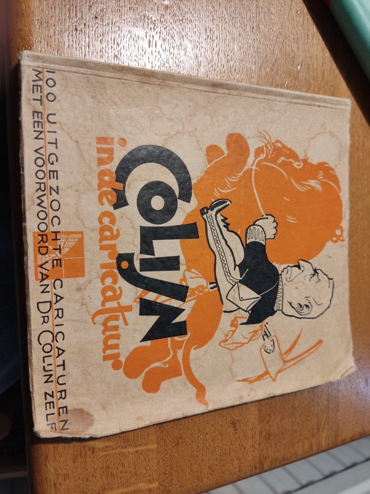 Colijn in de Caricatuur - 100 Uitgezochte Caricaturen, Ophalen, Gelezen