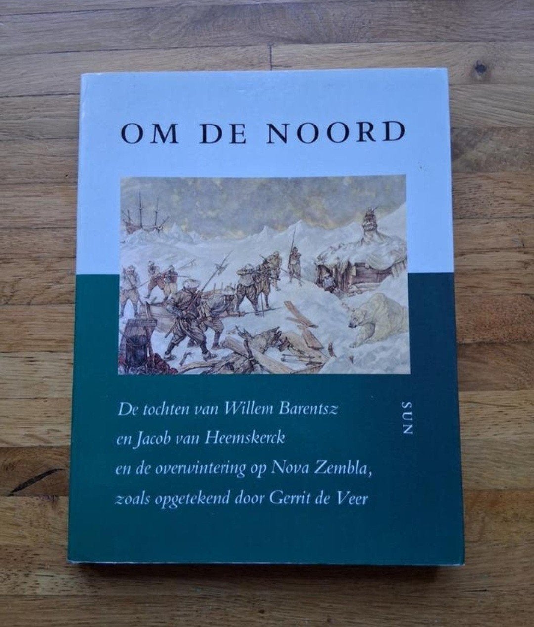 Om de noord
Ondertitel: de tochten van Willem Barentsz, Boeken, Ophalen of Verzenden, Zo goed als nieuw