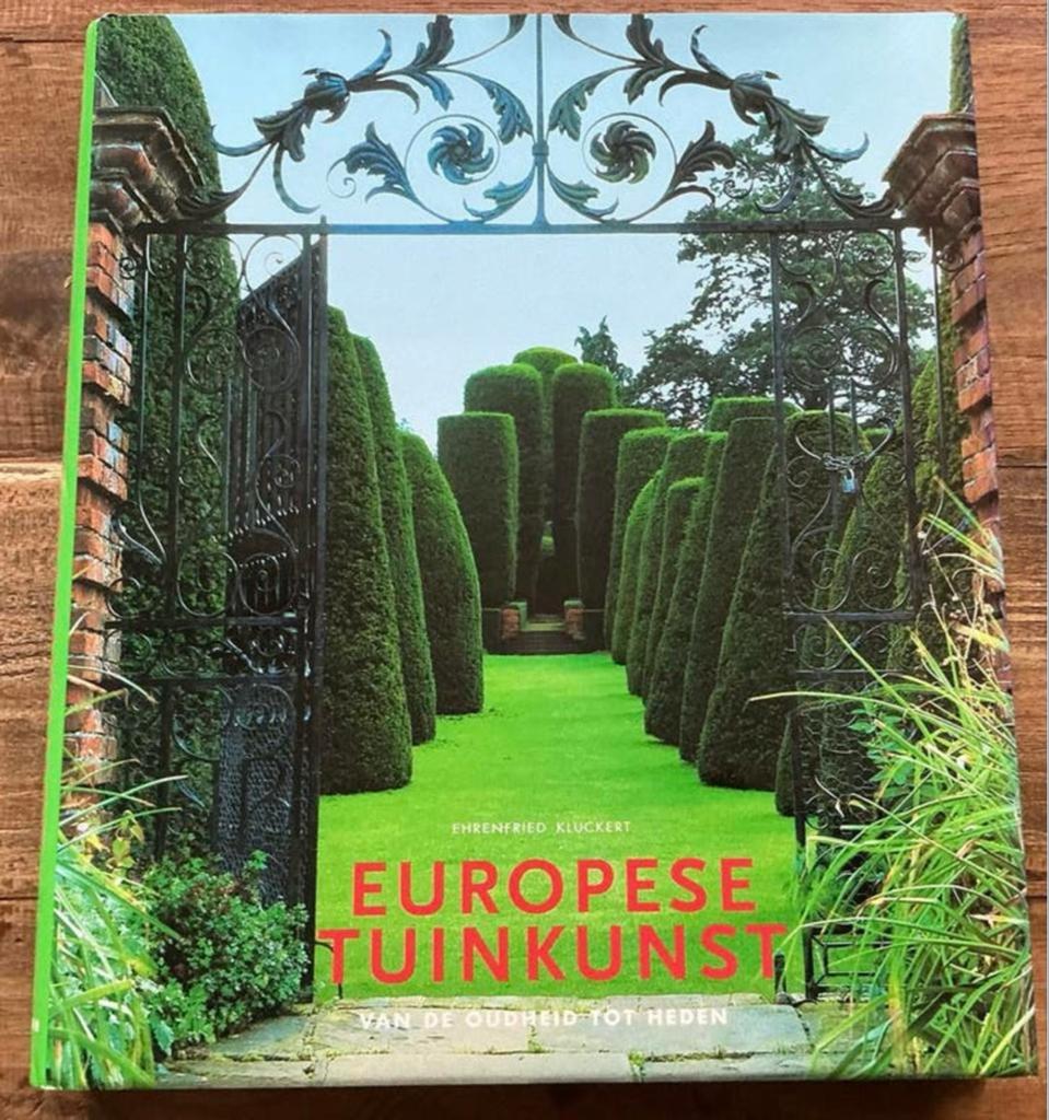 Europese Tuinkunst: Van Oudheid tot Heden - Ehrenfried Kluck, Verzenden, Nieuw, Tuinontwerpen
