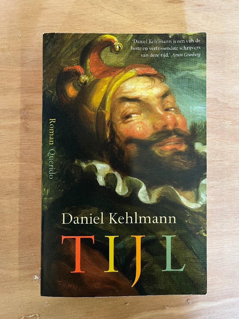 boek:  Tijl, Daniel Kehlmann, Ophalen of Verzenden, Zo goed als nieuw, Daniel Kehlmann, Nederland