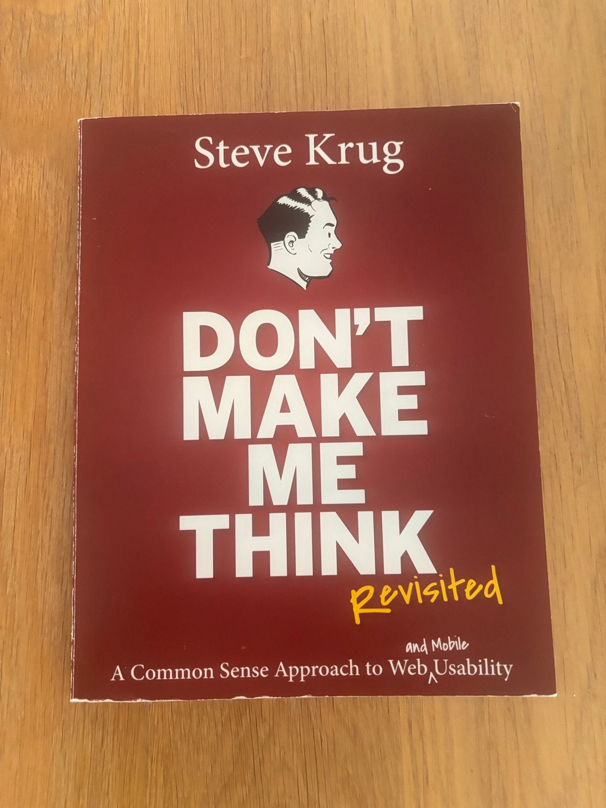 Don't Make Me Think, Revisited - Steve Krug (Web Usability), Ophalen of Verzenden, Zo goed als nieuw, Internet of Webdesign