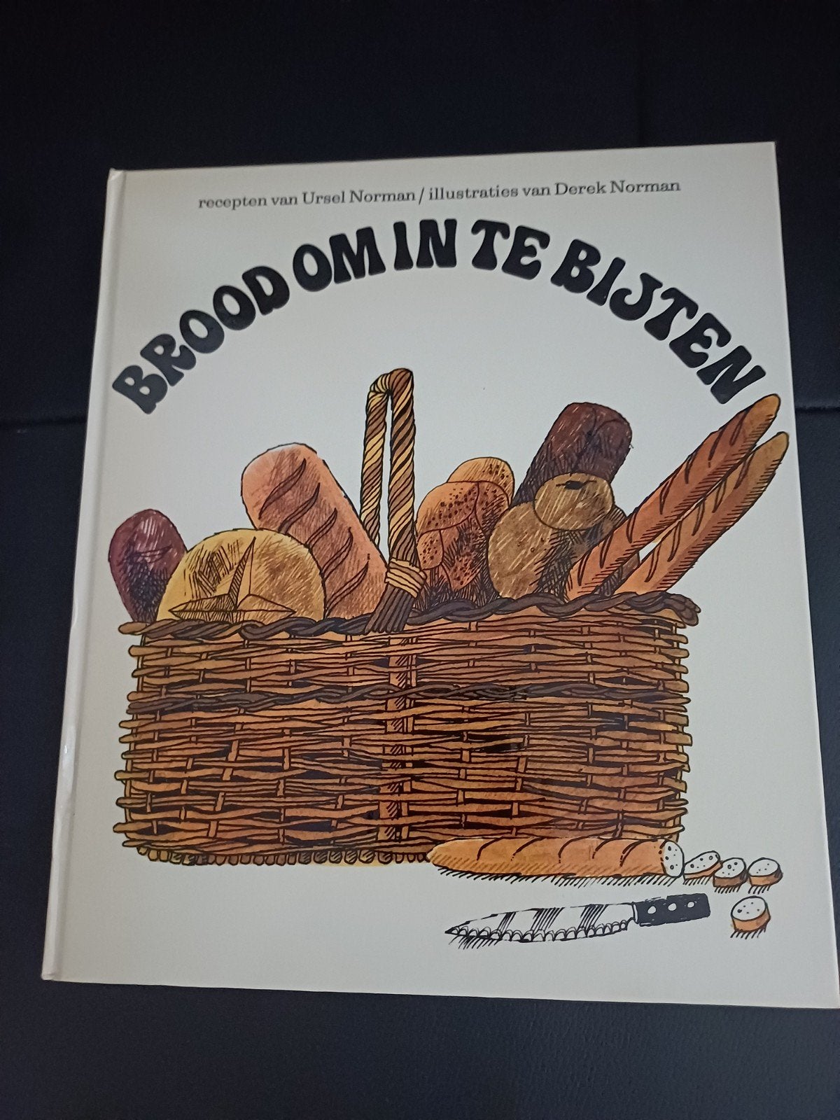 Brood om in te BIJTEN - Receptenboek uit 1974, Ophalen of Verzenden, Nieuw, Ursel Norman, Overige typen