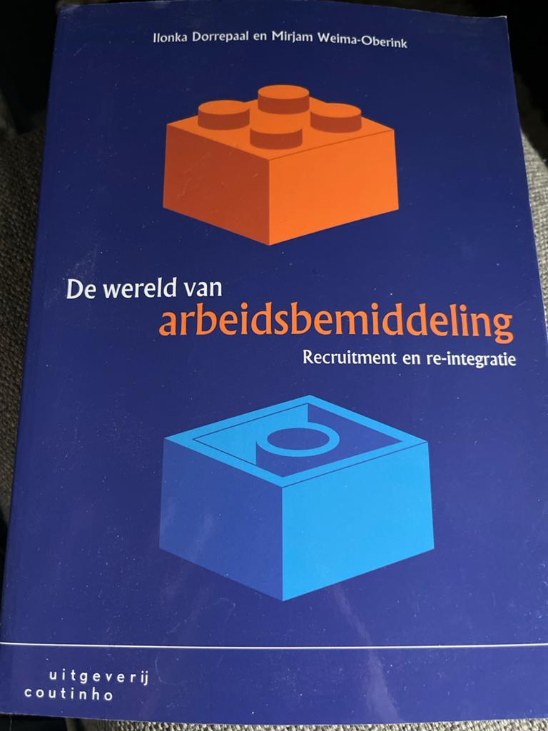 De wereld van arbeidsbemiddeling - Recruitment & re-integrat, Boeken, Studieboeken en Cursussen, Ophalen of Verzenden, Gamma, Gelezen