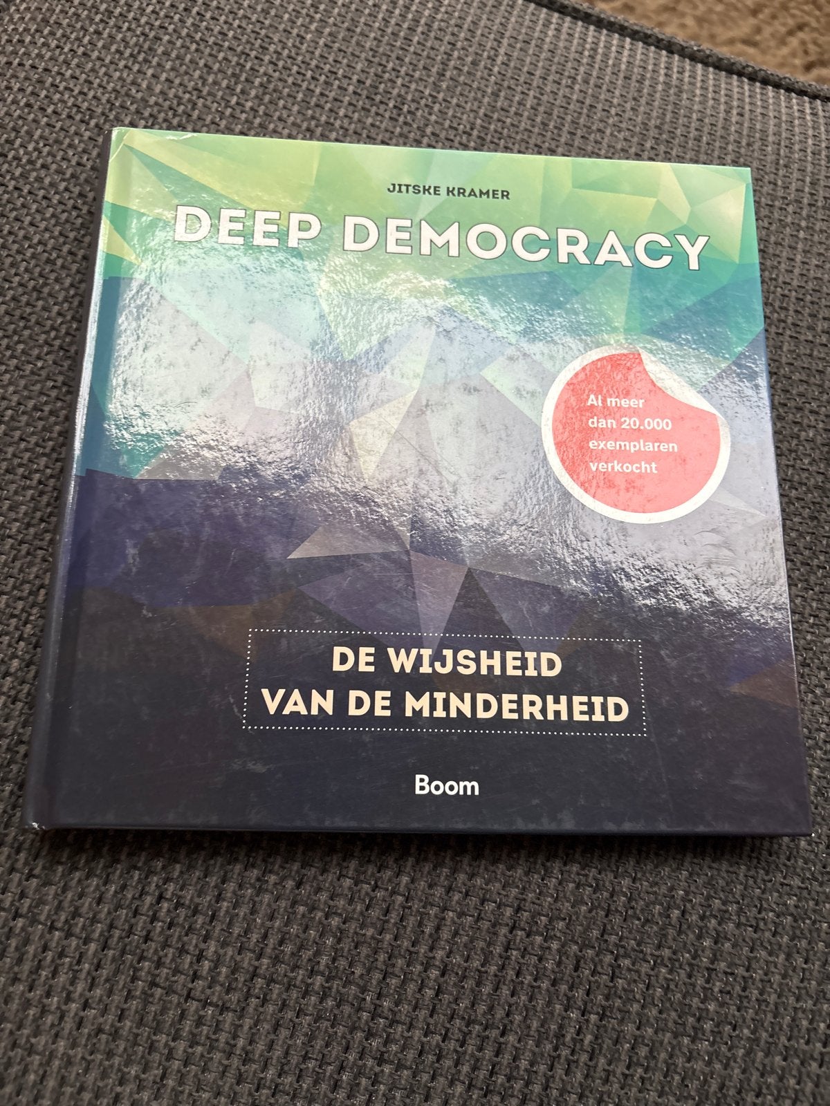 Deep Democracy: De Wijsheid van de Minderheid - Jitske Krame, Ophalen of Verzenden, Zo goed als nieuw, Maatschappij en Samenleving