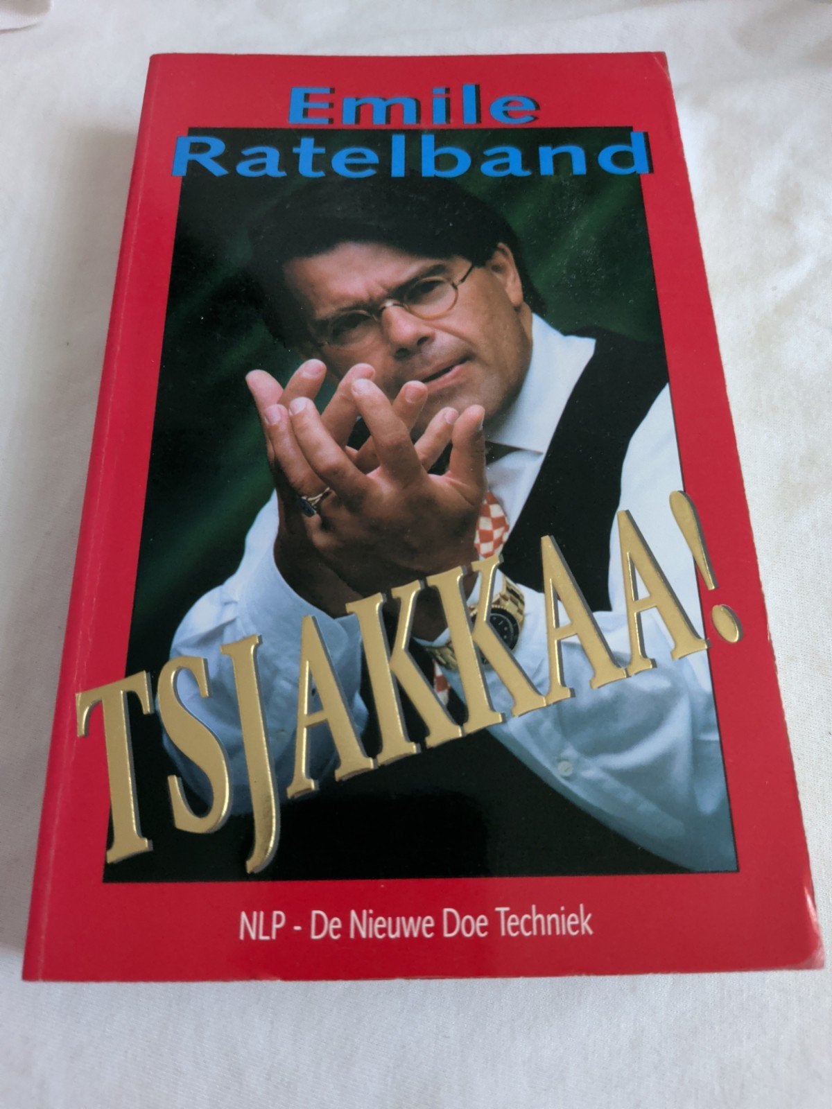 E. Ratelband - Tsjakkaa!, E. Ratelband, Ophalen of Verzenden, Ontwikkelingspsychologie, Zo goed als nieuw