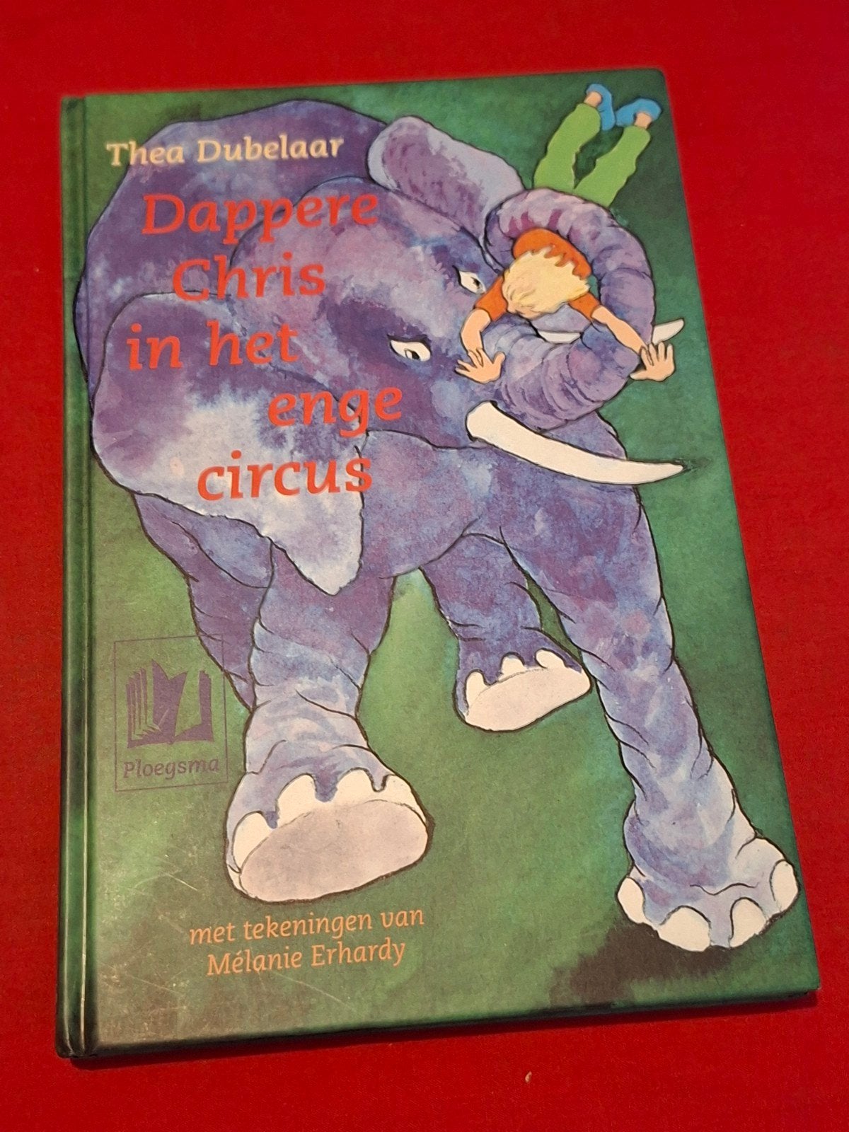 GESIGNEERD Dappere Chris in het enge circus. Thea Dubelaar., Ophalen of Verzenden, Zo goed als nieuw, Fictie algemeen
