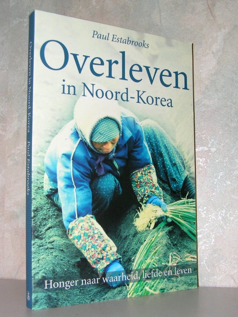 Paul Estabrooks - Overleven in Noord Korea, Ophalen of Verzenden, Zo goed als nieuw, Christendom | Katholiek