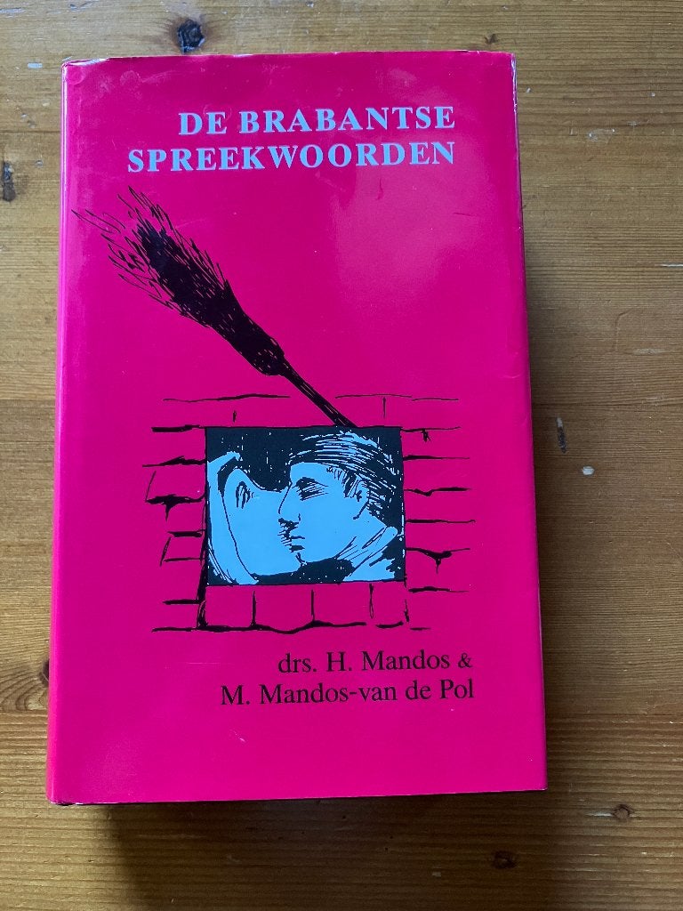 Boek "de Brabantse spreekwoorden"., 20e eeuw of later, Nieuw, Ophalen of Verzenden, Zie beschrijving