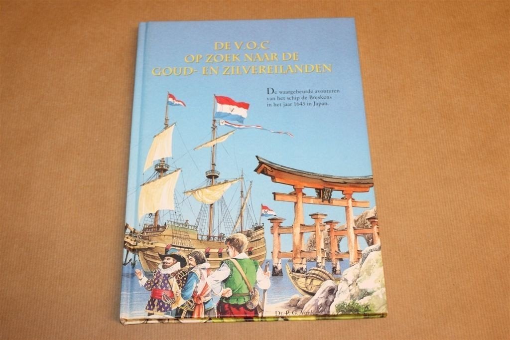 VOC op Zoek naar Goud- en Zilvereilanden — Japan 1643, Ophalen of Verzenden, Gelezen