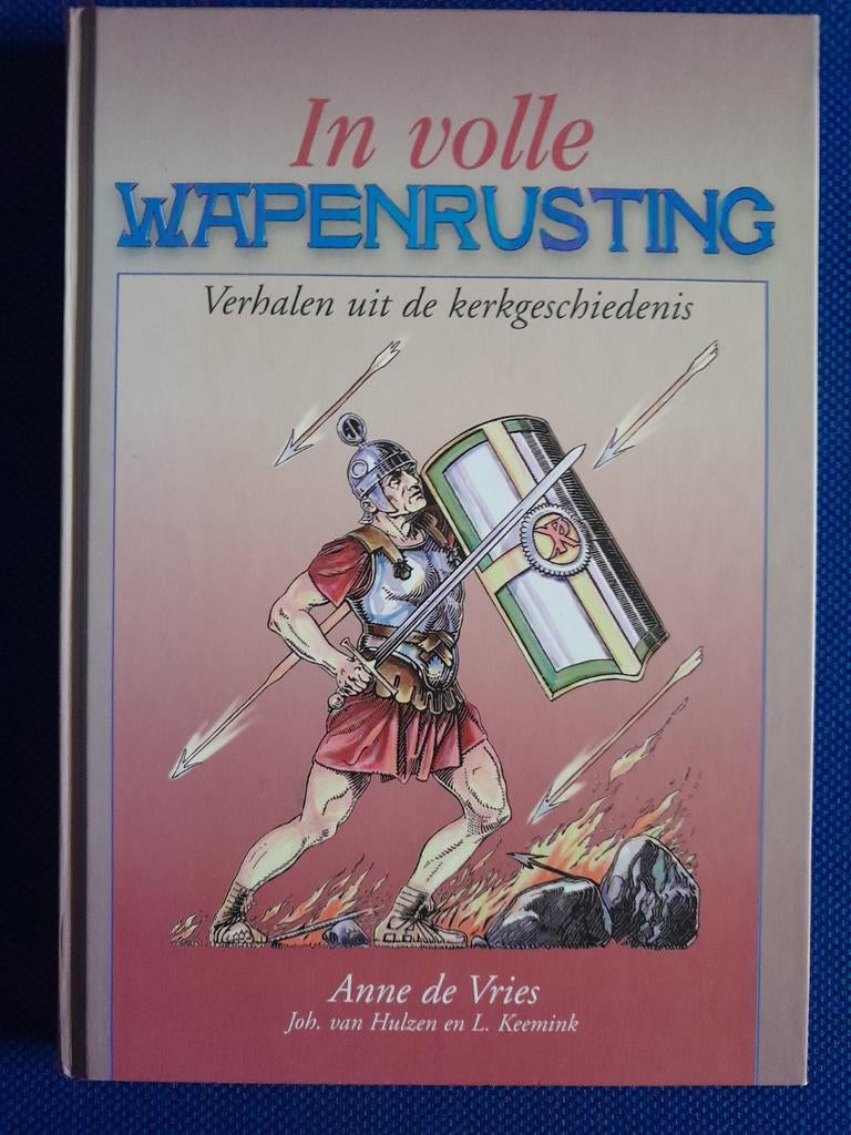 Anne de Vries - In volle wapenrusting, Ophalen of Verzenden, Zo goed als nieuw, A. de Vries; L. Keemink; J. van Hulzen