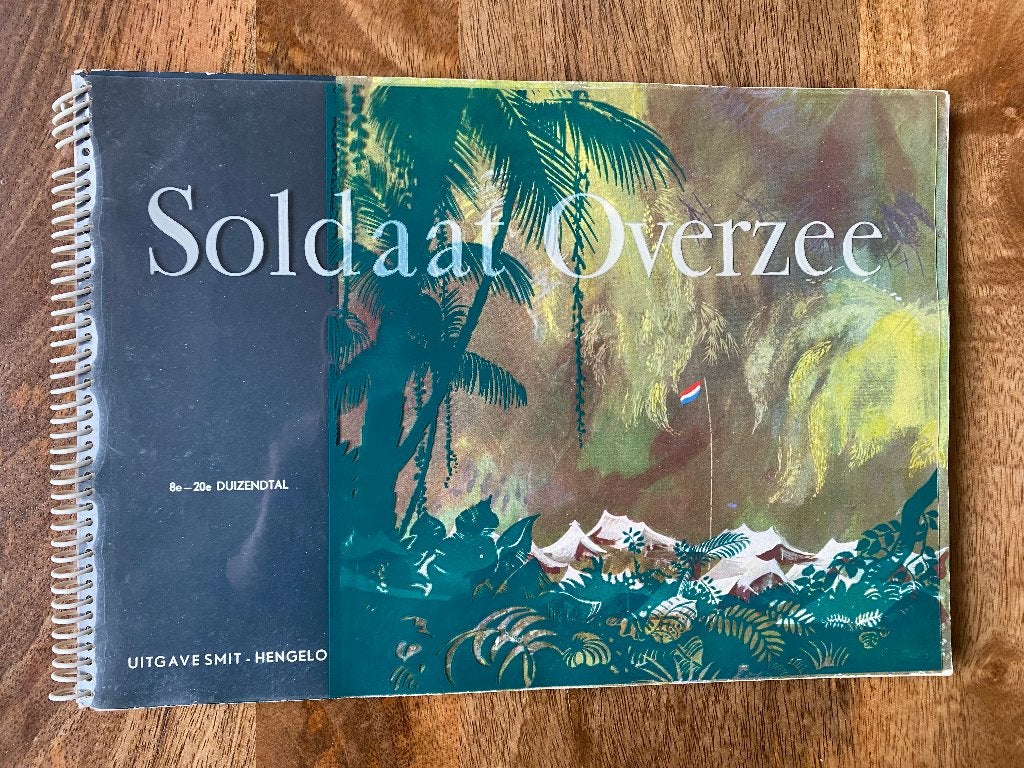 Soldaat Overzee - Tweede druk januari 1948, Boeken, Oorlog en Militair, Ophalen of Verzenden, Uitgave Smit Hengelo, Overige onderwerpen