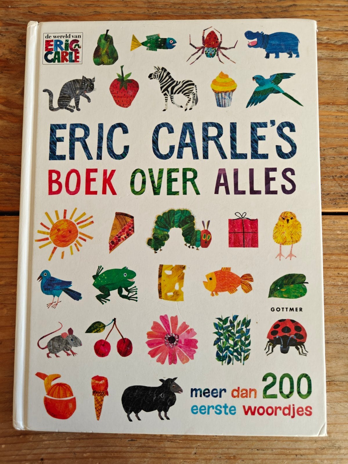 Eric Carle's boek over alles.