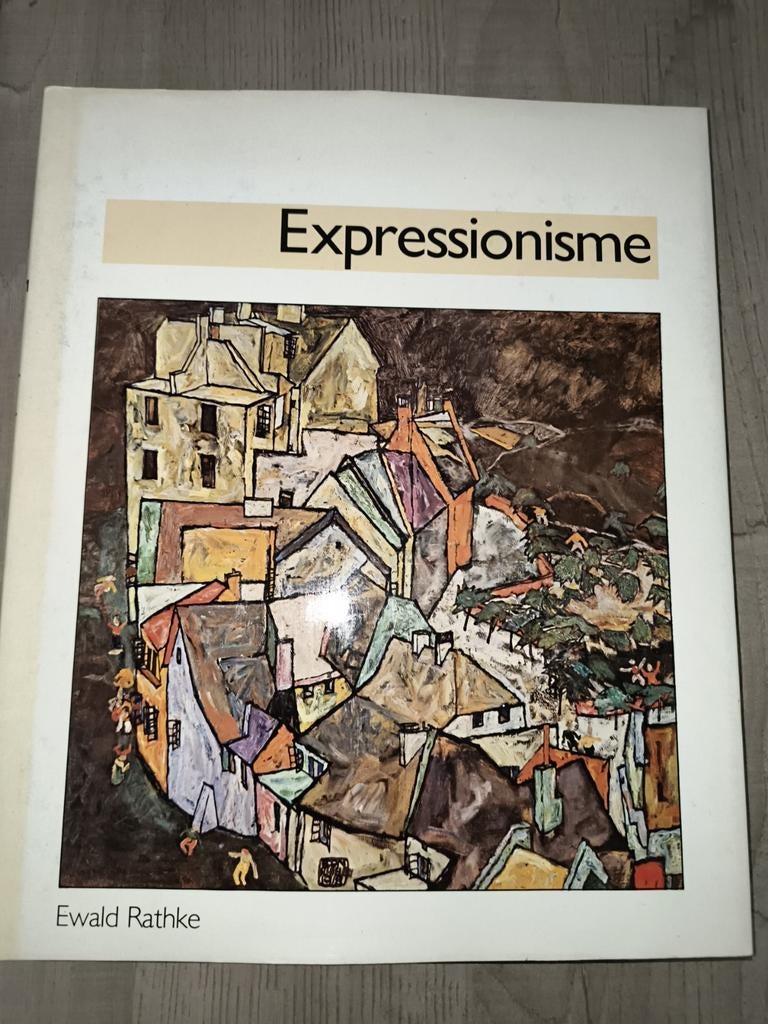 Expressionisme - Ewald Rathke (Kunstboek), Ophalen of Verzenden, Gelezen, Schilder- en Tekenkunst, Ewald Rathke