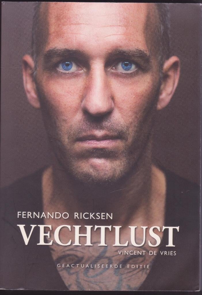 Fernando Ricksen * Vechtlust, Ophalen of Verzenden, Gelezen, Sport