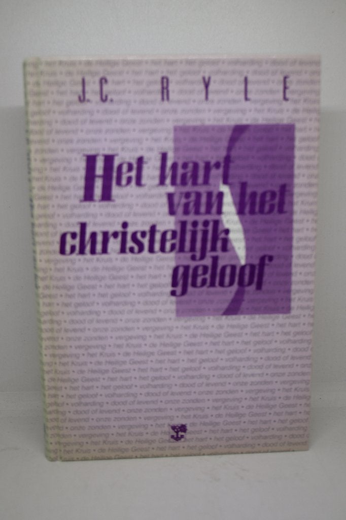 Het hart van het christelijk geloof - J.C. Ryle, Boeken, Ophalen of Verzenden, Gelezen