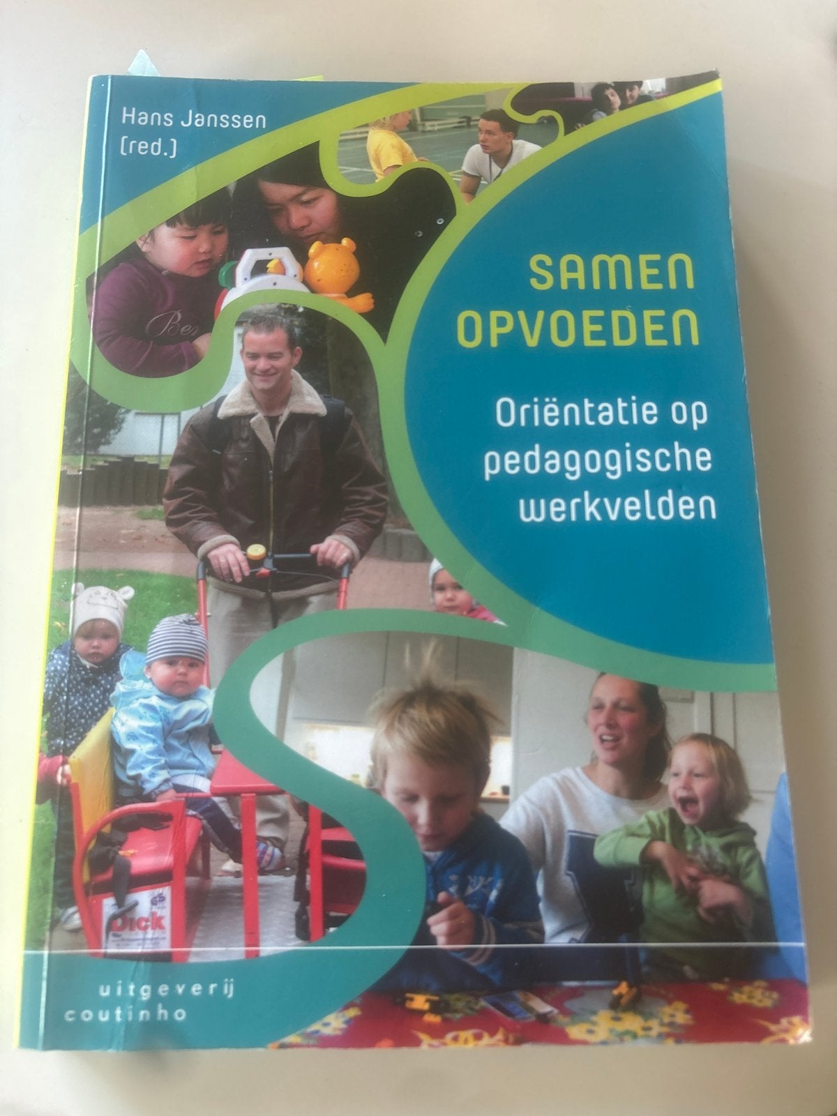 Samen Opvoeden: Oriëntatie op pedagogische werkvelden, Ophalen of Verzenden, Zo goed als nieuw, Opvoeding tot 6 jaar
