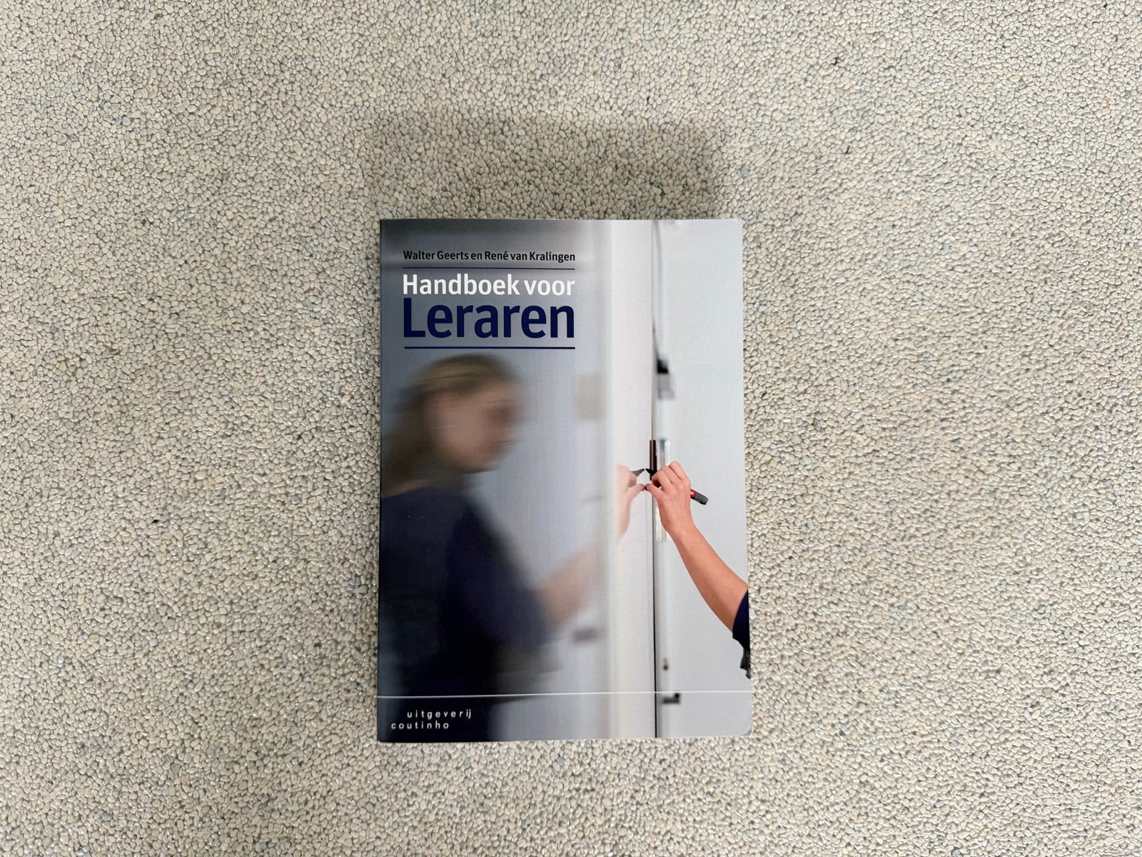 Handboek voor Leraren - Walter Geerts & Rene van Kralingen, Boeken, Ophalen of Verzenden, Gamma, Zo goed als nieuw, HBO