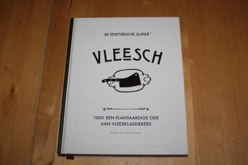 Vleesch, plantaardig kookboek, De Vegetarische Slager, Boeken, Gelezen, De Vegetarische Slager; José van Mil; Fleur van Mil, Vegetarisch