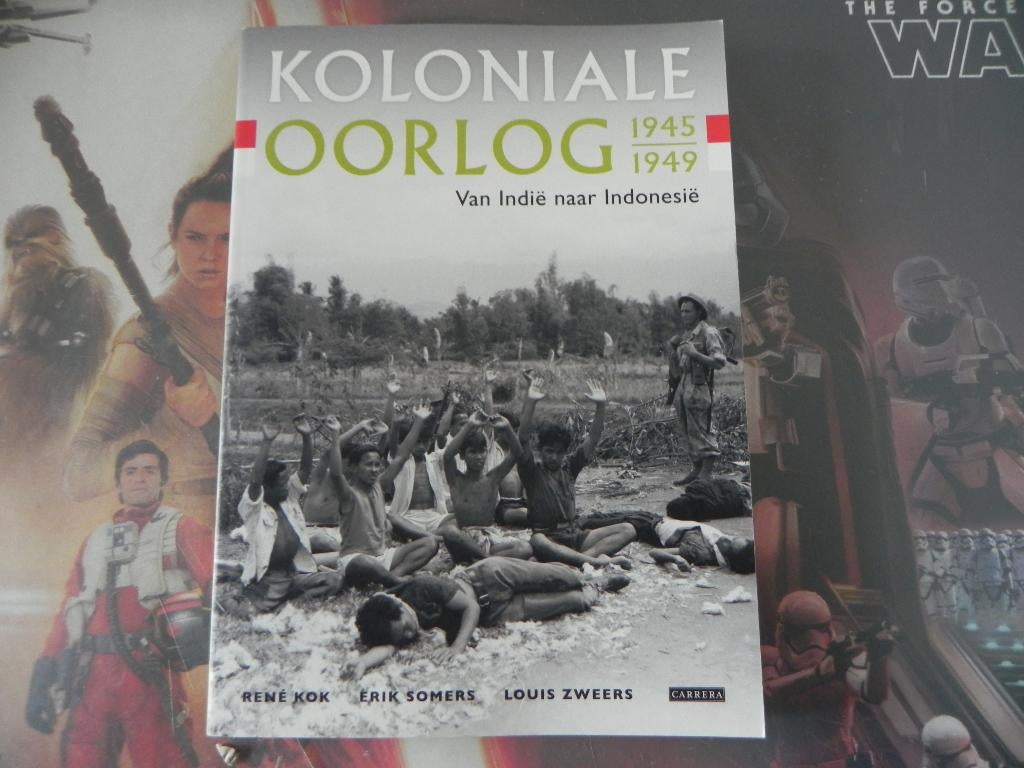 Koloniale Oorlog 1945-1949; Van Indië naar Indonesië., Boeken, 20e eeuw of later, René Kok, Eric Somers en Louis Zweers, Ophalen of Verzenden