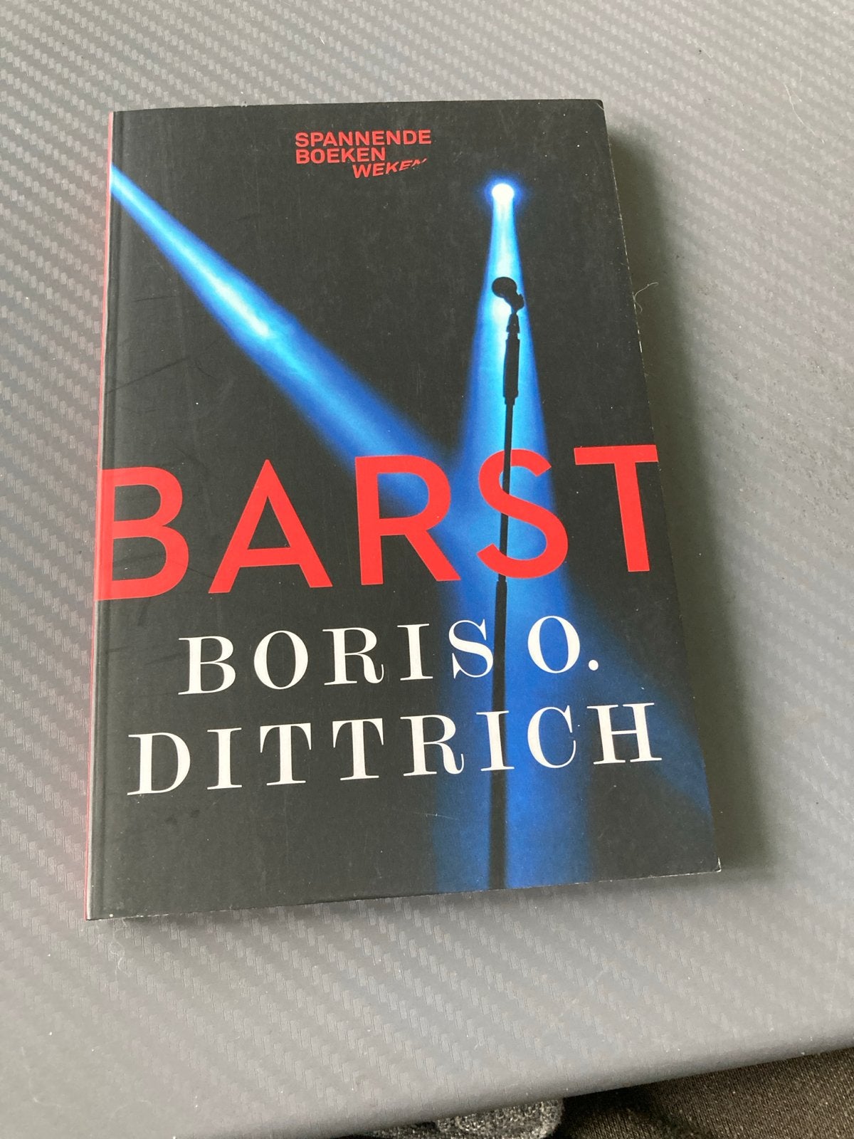 Barst - Boris O. Dittrich (Spannende Boeken Weken), Ophalen of Verzenden, Gelezen