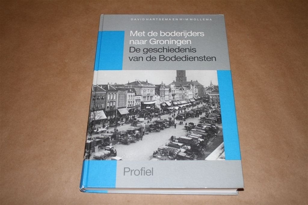 Met de boderijders naar Groningen. Gesch. bodediensten., Ophalen of Verzenden, Nieuw