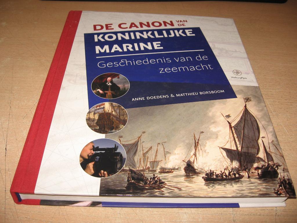 Anne Doedens             De Canon van de Koninklijke Marine, Boeken, Ophalen of Verzenden, Tweede Wereldoorlog, Zo goed als nieuw