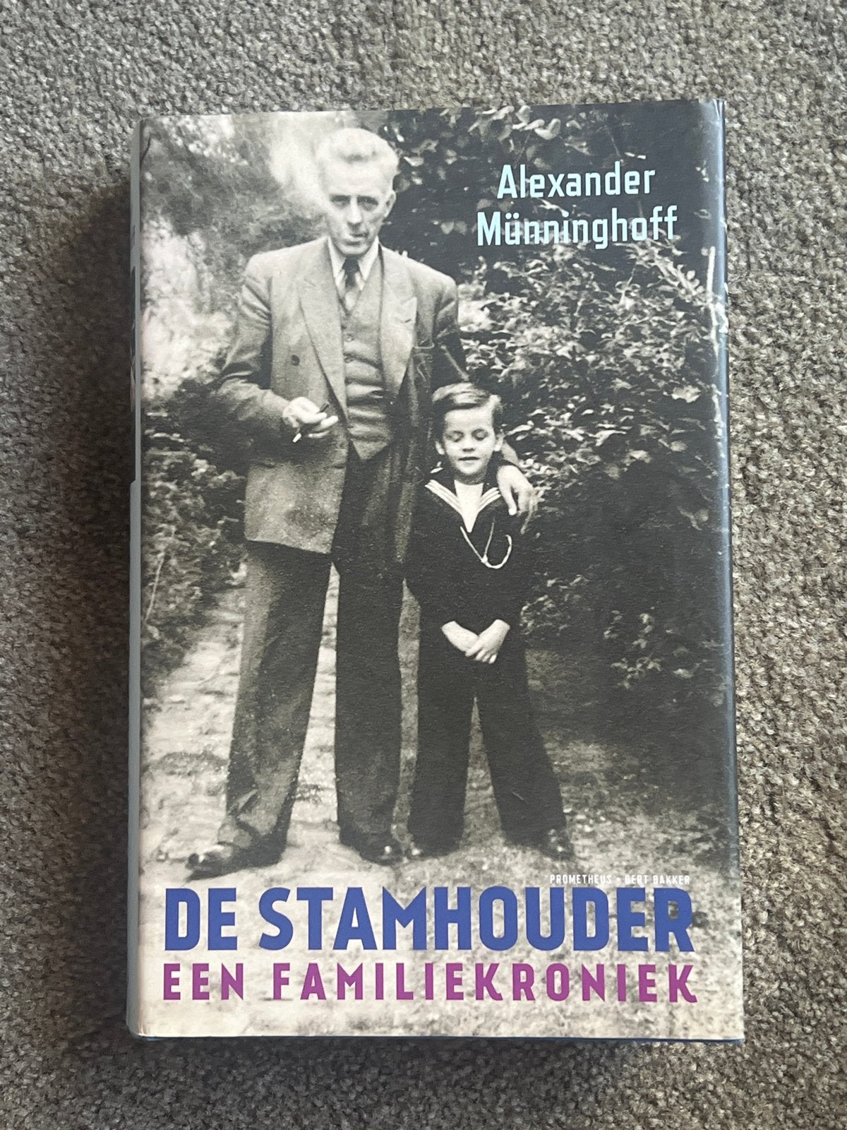 De Stamhouder - Een Familiekroniek - Alexander Münninghoff, Ophalen of Verzenden, Zo goed als nieuw, Overige