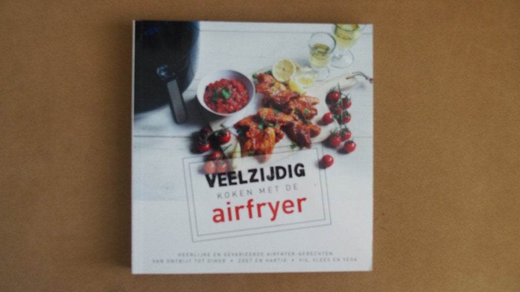Veelzijdig koken met de airfryer, Boeken, Kookboeken, Ophalen of Verzenden, Zo goed als nieuw, Francis van Arkel, Nederland en België