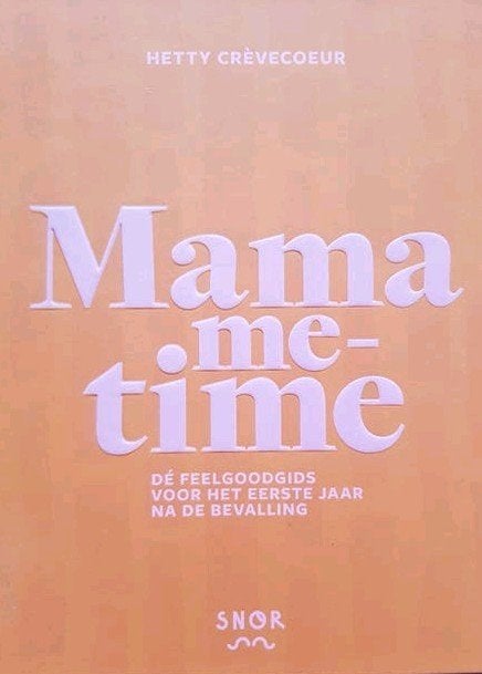 Mama Me-Time: De feelgoodgids voor het 1e  jaar na de beva, Ophalen of Verzenden, Zo goed als nieuw, Zwangerschap en Bevalling